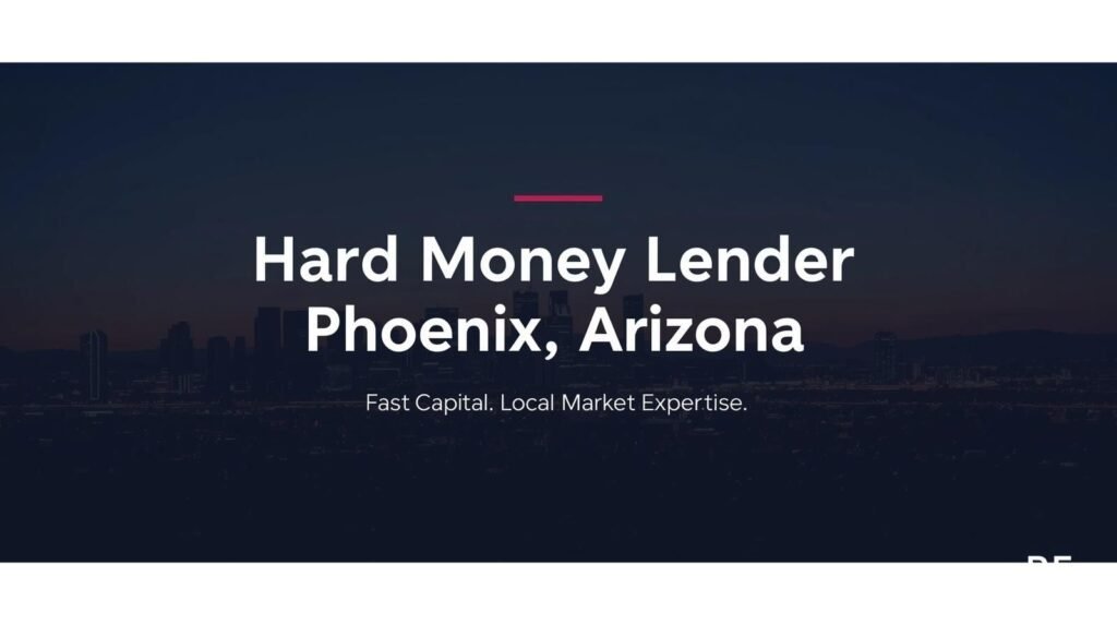 Hard money lender funding real estate deal in Phoenix Arizona