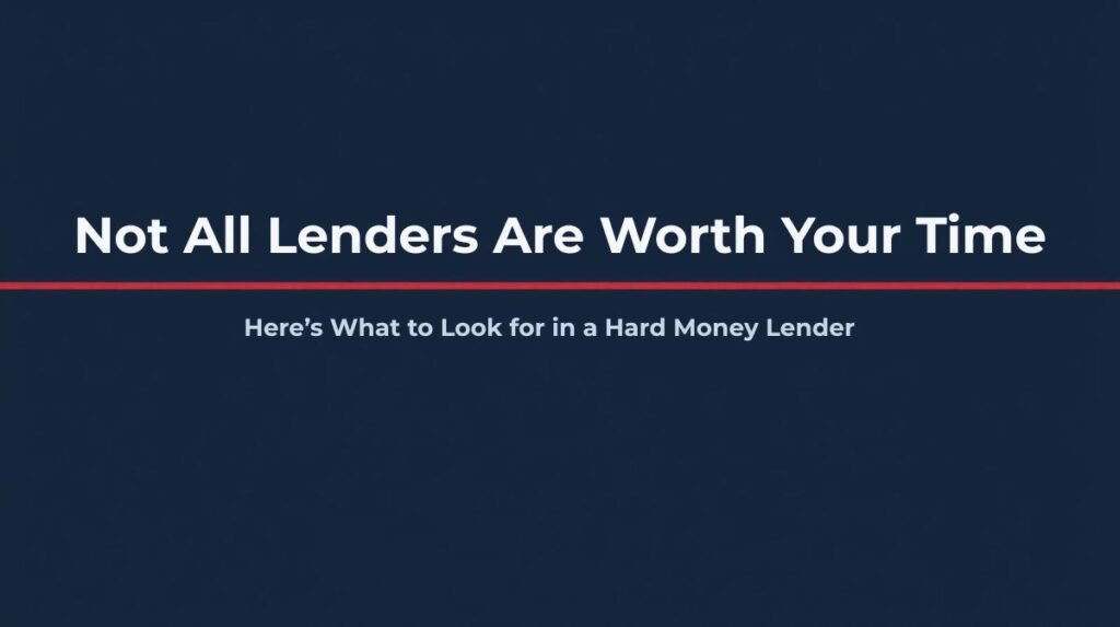 what to look for in a hard money lender